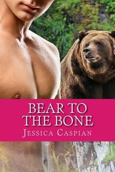 Paperback Bear to the Bone: A Paranormal BBW Billionaire Shifter Tale Book