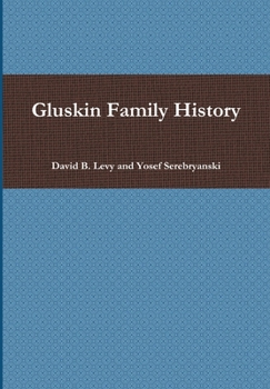 Hardcover Gluskin Family History Book