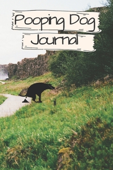 Pooping Dog Journal: 6x9 120 pages paperback undated lined journal pages dog pooping on sidewalk