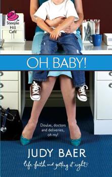 Oh, Baby! - Book #3 of the Whitney Chronicles