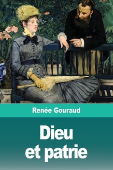 Paperback Dieu et patrie [French] Book