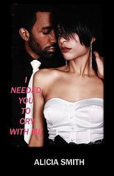 I Needed You to Cry with Me