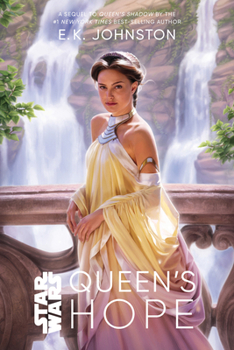 Queen's Hope - Book #3 of the Star Wars: The Padmé Trilogy
