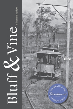 Paperback Bluff & Vine: The Yates County Bicentennial Issue Book