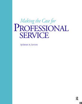 Paperback Making the Case for Professional Service Book