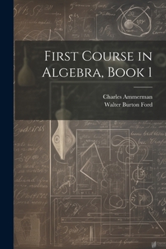 Paperback First Course in Algebra, Book 1 Book