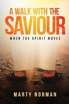 Paperback A Walk With The Saviour Book