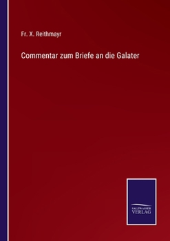 Paperback Commentar zum Briefe an die Galater [German] Book
