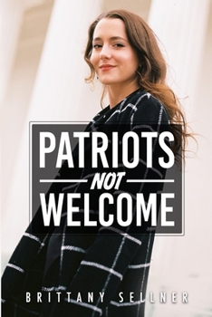 Paperback Patriots Not Welcome Book