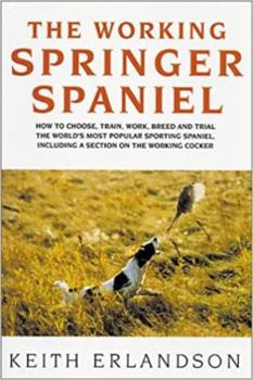 Hardcover The Working Springer Spaniel Book