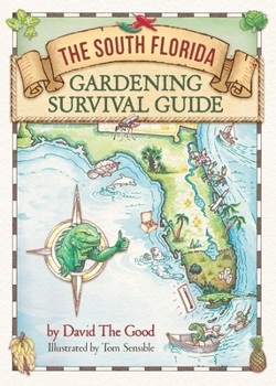 Paperback The South Florida Gardening Survival Guide Book