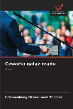 Czwarta galaz rzadu (Polish Edition)