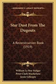 Paperback Star Dust From The Dugouts: A Reconstruction Book (1919) Book