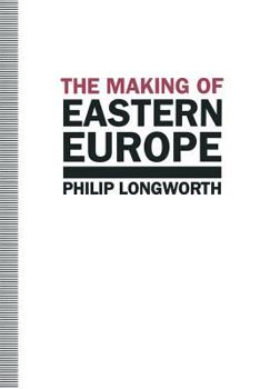 Paperback The Making of Eastern Europe Book