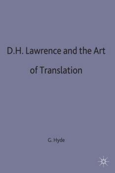 Hardcover D. H. Lawrence and the Art of Translation Book