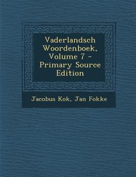 Paperback Vaderlandsch Woordenboek, Volume 7 [Dutch] Book