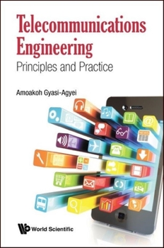 Paperback Telecommunications Engineering: Principles and Practice Book