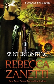 Winter Igniting - Book #5 of the Scorpius Syndrome