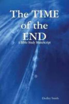 Paperback The TIME of the END Book