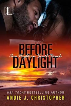 Before Daylight - Book #4 of the One Night in South Beach