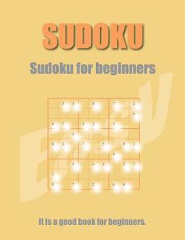 Paperback Sudoku for beginners: Sudoku puzzles Book 432 Game It is a good book for beginners 9x9 Sudoku lovers Book