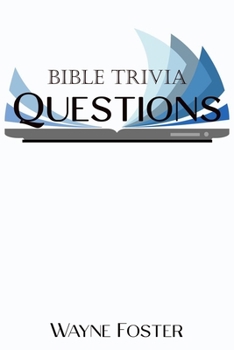 Paperback Wayne Foster- Bible Trivia Questions Book