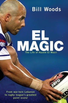 Hardcover El Magic: The Life of Hazem El Masri Book