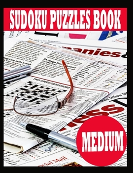 Paperback Sudoku Puzzle Book: Medium Sudoku Puzzle Book including Instructions and answer keys - Sudoku Puzzle Book for Adults Book