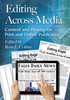 Paperback Editing Across Media: Content and Process for Print and Online Publication Book
