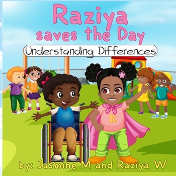 Paperback Raziya Saves the Day: Understanding Differences Book