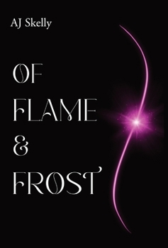 Hardcover Of Flame & Frost: A Young Adult Magical Boarding School Romance Book