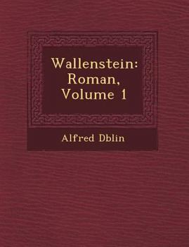Paperback Wallenstein: Roman, Volume 1 [German] Book