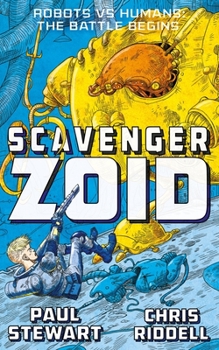 Zoid - Book #1 of the Scavenger