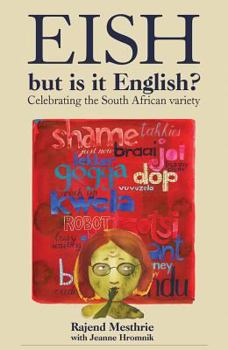 Hardcover Eish, But Is It English?: Celebrating the South African Variety Book