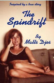 Paperback The Spindrift: A Love Story Book