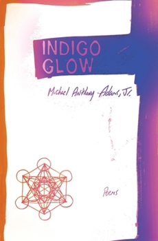 Paperback Indigo Glow: Poems Book