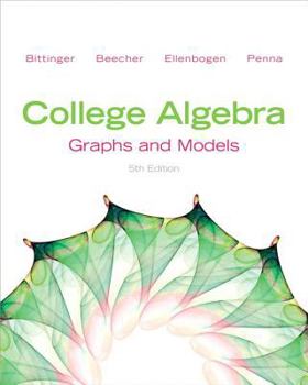 Hardcover College Algebra: Graphs and Models (5th Edition) Book