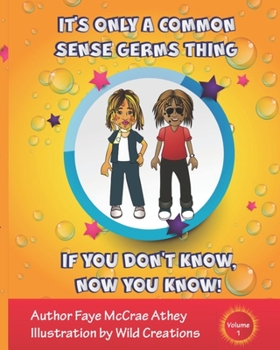 Paperback It's Only A Common Sense Germs Thing Book