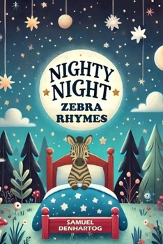 Nighty Night Zebra Rhymes