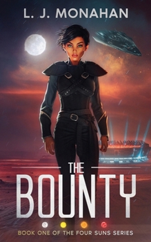 The Bounty: Book One of the (The Four Suns)