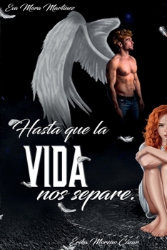 Paperback Hasta que la vida nos separe [Spanish] Book