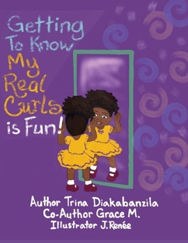 Paperback Getting To Know My Real Curls is Fun! Book
