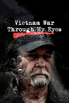 Paperback Vietnam War Through My Eyes Book