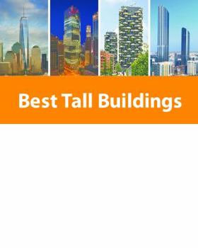 Hardcover Best Tall Buildings: A Global Overview of 2016 Skyscrapers Book