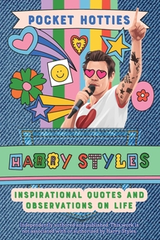 Hardcover Pocket Hotties: Harry Styles: Inspirational Quotes and Observations on Life Book