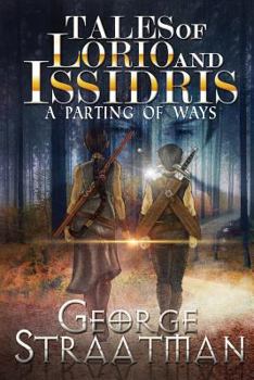 Paperback Tales of Lorio and Issidris: A Parting of Ways Book