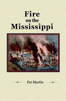 Hardcover Fire on the Mississippi: In A Foreign Country – Journeys of a Southerner Book 3 of a series Book