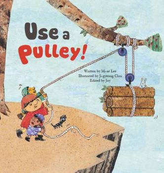 Paperback Use a Pulley: Simple Machines-Pulleys Book