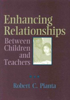 Hardcover Enhancing Relationships Between Children and Teachers Book