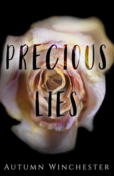 Precious Lies - Book #1 of the Precious